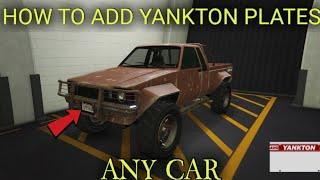 HOW TO ADD YANKTON PLATES TO ANY CAR GTA 5 ONLINE GLITCHES