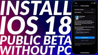 How to install iOS 18 Public Beta | Without Computer | Install iOS 18 Beta Update | Full Guide