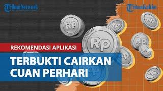 4 Rekomendasi Aplikasi Penghasil Uang, Terbukti Cairkan Duit