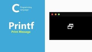 C Language | Print Message Using Printf