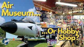 The Best Air Museum Hobby Shop I've Ever Seen!