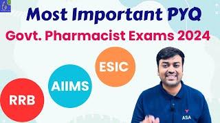 Pharmacist Exam Preparation || Most Important Questions || RRB, AIIMS, ESIC, Pharmacist Exam PYQ