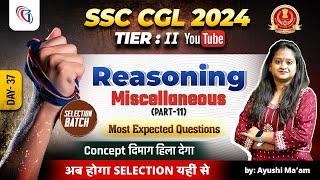 SSC CGL 2025 Reasoning Classes | Miscellaneous/Most Expected Questions | Reasoning For SSC CGL 2025