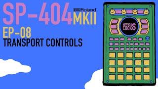 SP-404 MKII - Tutorial Series EP-08 - Using The Transport Controls By Nervouscook$