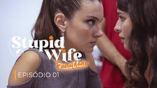 STUPID WIFE: Faculdade - Episódio 01 [Assista o próximo episódio - Na descrição]