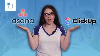 Asana vs ClickUp: Which is best for your team?