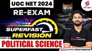 UGC NET 2024 Political Science Re Exam | Political Science Complete Revision | Part-3 | Pradyumn Sir