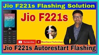 Jio F221s Flashing l Jio Mobile Flashing l Jio F221s Autorestart Flashing l Latest Jio Mobile Flash