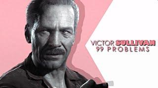 Victor 'Goddamn' Sullivan || 99 Problems