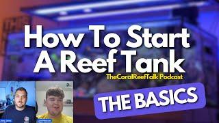 Fun Reef Tank Basics! How To Start A NEW Saltwater Aquarium!