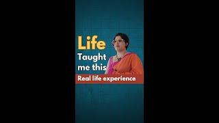 Life taught me this real-life experience | Ranjeet Kaur Adlakha