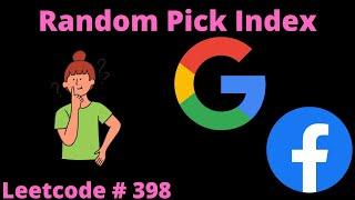 RANDOM PICK INDEX | LEETCODE # 398 | PYTHON RESERVOIR SAMPLING