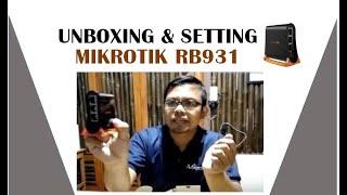 Unboxing dan setting RouterBoard Mikrotik RB931| Khusus Pemula