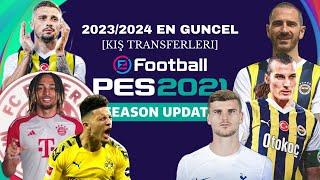 PES 2021 EN GÜNCEL KIŞ TRANSFER YAMASI 2024 (SMOKE PATCH UYUMLU)