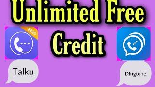 How to get Unlimited Free Dingtone & Talku Credit. So Let's Start Now