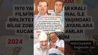 92 YAŞINDAKİ BİLGE ZOBU KAPICILAR KRALI'NDA KEMAL SUNAL İLE BİRLİKTE ROL ALMIŞTI BENİ HATIRLAYANLA..