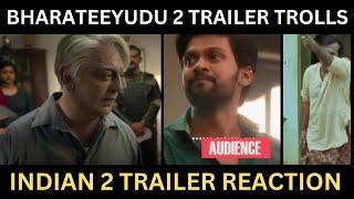 bharateeyudu 2 trailer troll reaction | bharateeyudu 2 trailer reaction | indian 2 trailer trolls