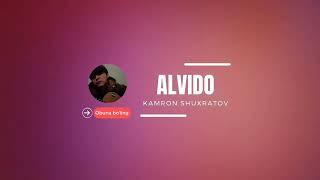 Kamron Shuxratov - alvido (karaoke) Jambul Muhamedov #alvido #kamron