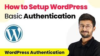 How to Setup a WordPress Basic Authentication (Inside Pabbly Connect)