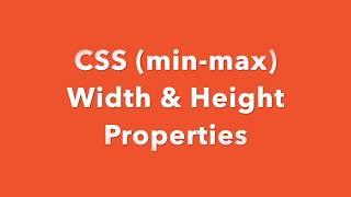 CSS Width & Height Tutorial (min-max)