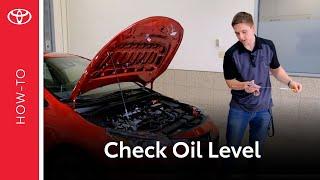 How To: Check Your Toyota's Oil Level