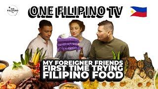 Foreigner Friends First time trying Filipino food  They are SHOCKED!