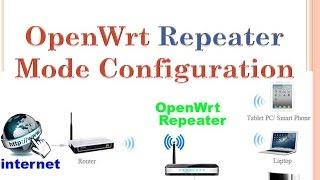 OpenWrt Repeater Mode Configuration step by step