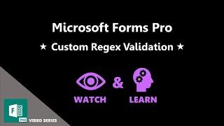 Custom Regex Validation - Microsoft Forms Pro