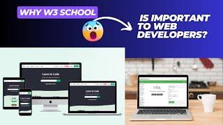 why w3 school is important to web developers?|HelloMorjina