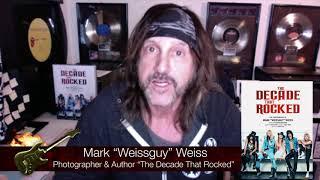 Mark "Weissguy" Weiss about "The Decade That Rocked"