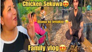 Mama Bhanja Chicken Sequwa Banaudai| Breakup bho Babu Ko 