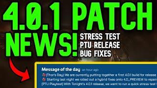 4.0.1 PTU RELEASE DATE, STRESS TEST, BUG FIXES & MORE! | Star Citizen Patch News & Info