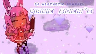 °•20 AESTHETIC CHANNEL NAME ideas °•(reupload bc copyright)