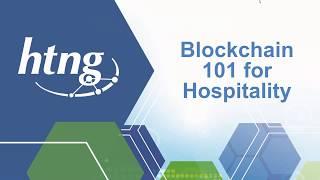 HTNG Blockchain Series: Blockchain 101