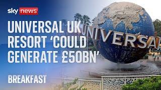 First Universal theme park in Europe to generate '£50bn of economic benefits for UK'