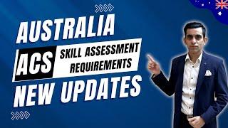 ACS Skill Assessment Requirements | Australia PR for IT Professionals