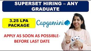 Capgemini Superset Recruitment 2024 | Capgemini Exceller - Fresher Any Graduate | 3.25 LPA