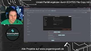 PcGamingWelt - Unraid ergänzen durch LuckyBackup Teil1 Ersteinrichtung