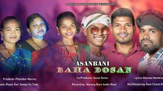 Asanbani Baha Dosan Santali Studio Version 2025