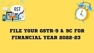 GSTR-9 Annual Return Has been Opened For Financial Year 2022-23 #gstupdates #gstr9