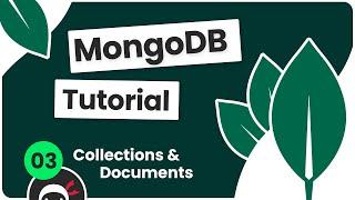 Complete MongoDB Tutorial #3 - Collections & Documents