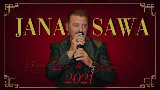 Janan Sawa | Khegga Yaqora & Siskani 2021