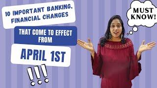 10 Important Banking, Financial Changes That Come To Effect From April 1st | Must Know! Tamil