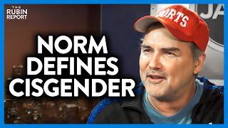 Norm Macdonald Explains What a 'Cisgender' Is to Confused Guest | DM CLIPS | Rubin Report