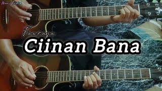 FAUZANA - CIINAN BANA | Gitar Cover | Instrumen