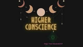 Higher Conscience audio
