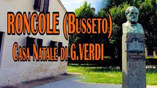 VISITATE con NOI la casa natale di GIUSEPPE VERDI - RONCOLE VERDI 