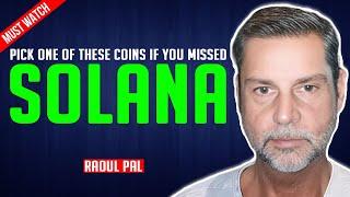 Raoul Pal: The best coin to buy now if you have missed solana