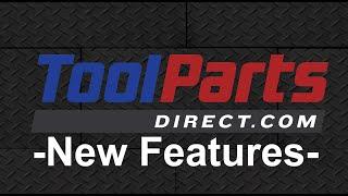 Tool Parts Direct New Features