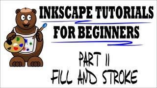 Fill and Stroke - Inkscape Tutorials for Beginners Part 11